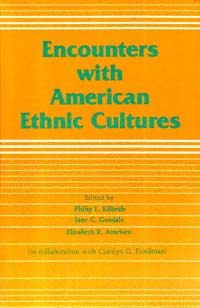 title Encounters With American Ethnic Cultures author Kilbride - photo 1