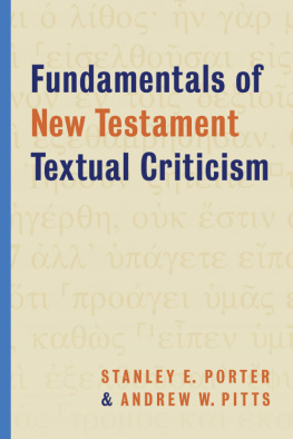 Stanley E. Porter - Fundamentals of New Testament Textual Criticism