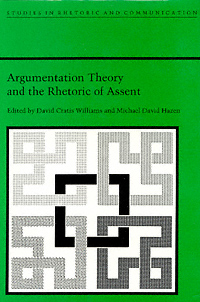 title Argumentation Theory and the Rhetoric of Assent Studies in Rhetoric - photo 1