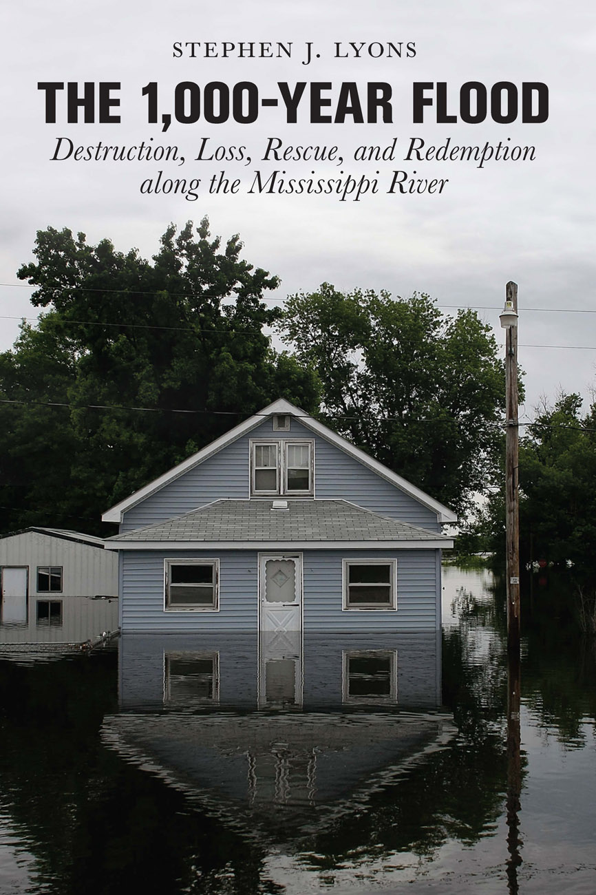 The 1000-year flood destruction loss rescue and redemption along the Mississippi River - image 1