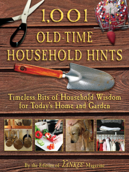 Editors of YANKEE MAGAZINE 1,001 Old-Time Household Hints: Timeless Bits of Household Wisdom for Todays Home and Garden