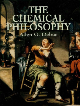 Allen G. Debus - The Chemical Philosophy