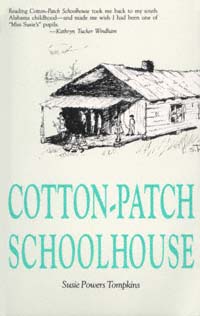 title Cotton-patch Schoolhouse author Tompkins Susie Powers - photo 1