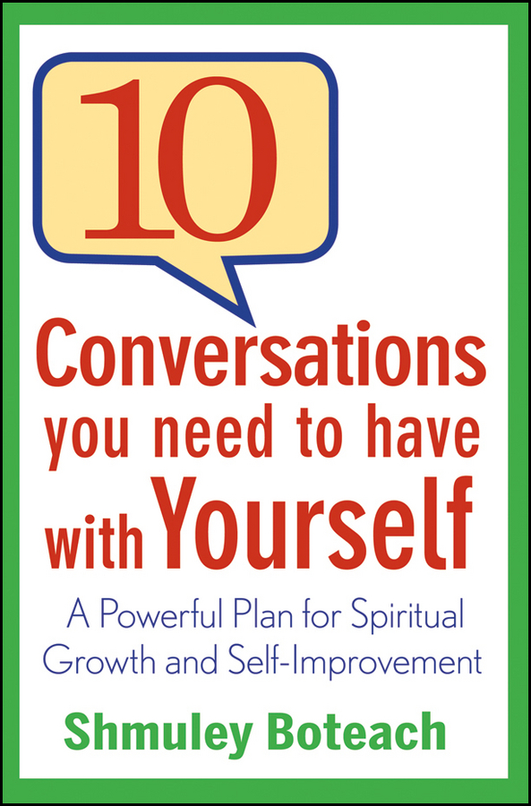 Contents Also by Shmuley Boteach 10 Conversations You Need to Have with Your - photo 1