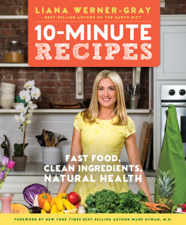 Liana Werner-Gray 10-Minute Recipes