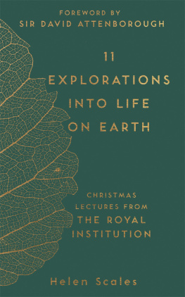 Helen Scales - 11 Explorations into Life on Earth: Christmas Lectures from the Royal Institution
