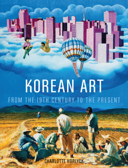 Charlotte Horlyck - Korean Art from the 19th Century to the Present