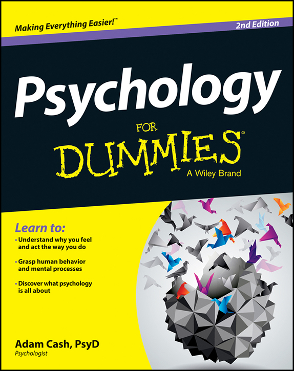 Psychology For Dummies 2nd Edition Published by John Wiley Sons Inc 111 - photo 1