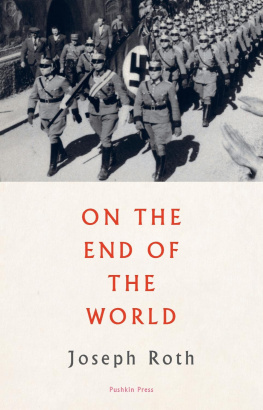 Joseph Roth On the End of the World