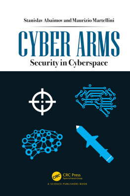 Stanislav Abaimov - Cyber Arms: Security in Cyberspace