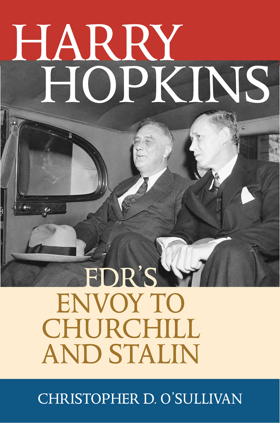 Harry Hopkins Biographies IN AMERICAN FOREIGN POLICY Joseph A Fry - photo 1