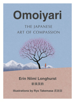 Erin Niimi Longhurst - Omoiyari: The Japanese Art of Compassion