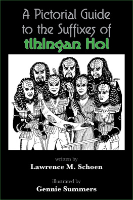Lawrence M. Schoen - A Pictorial Guide to the Suffixes of tlhIngan Hol