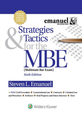 Stephen L. Emanuel Strategies and Tactics for the MBE (Strategies & Tactics for the MBE Book 1)