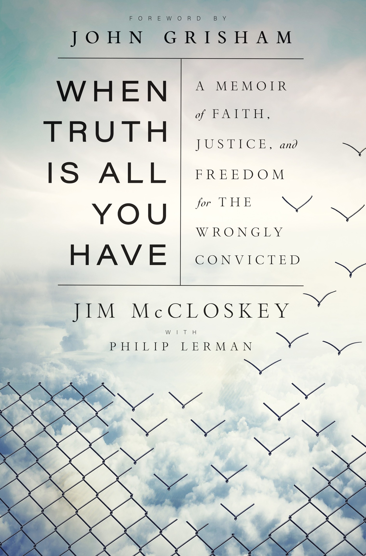 Copyright 2020 by Jim McCloskey Foreword copyright 2020 by John Grisham All - photo 1