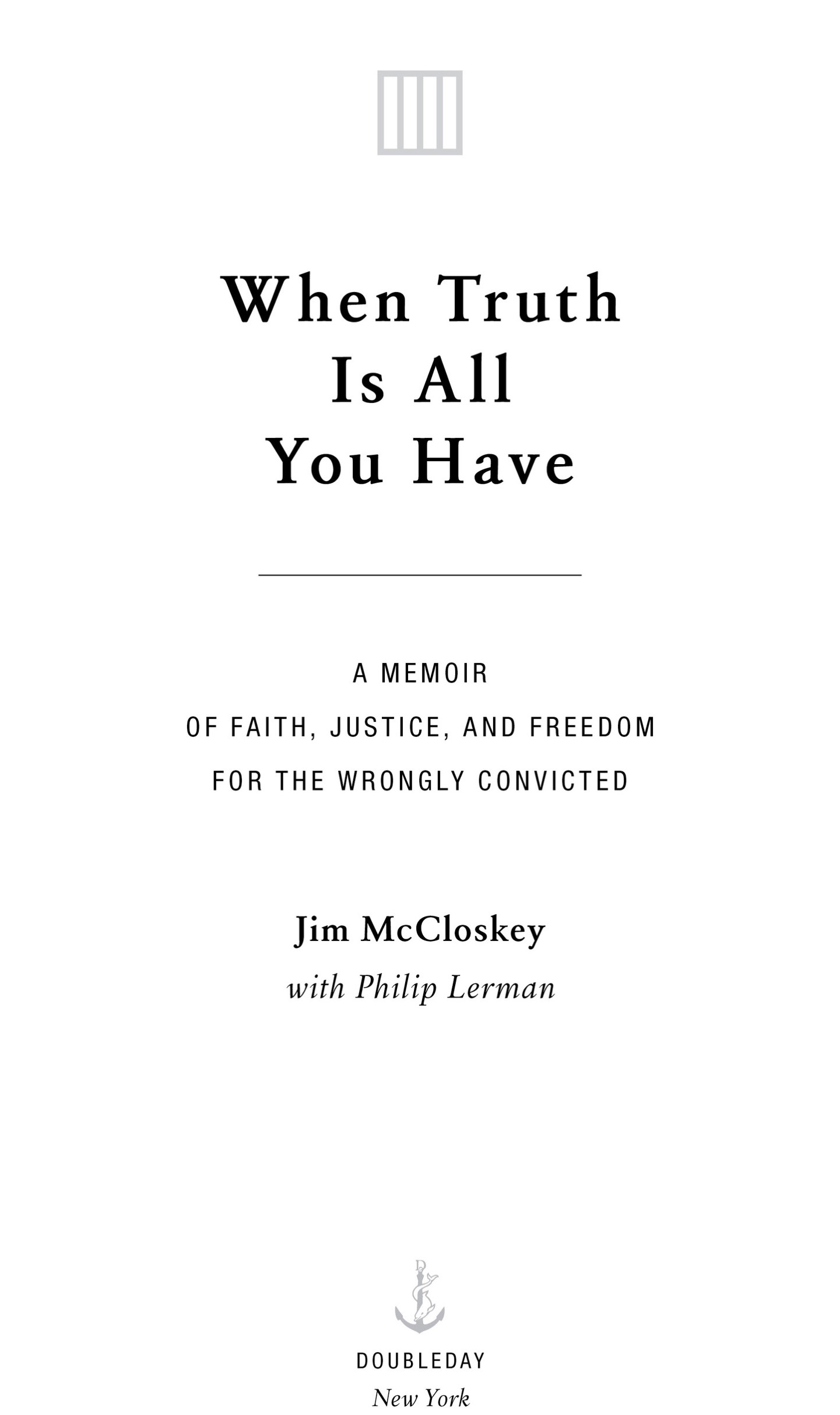 Copyright 2020 by Jim McCloskey Foreword copyright 2020 by John Grisham All - photo 2