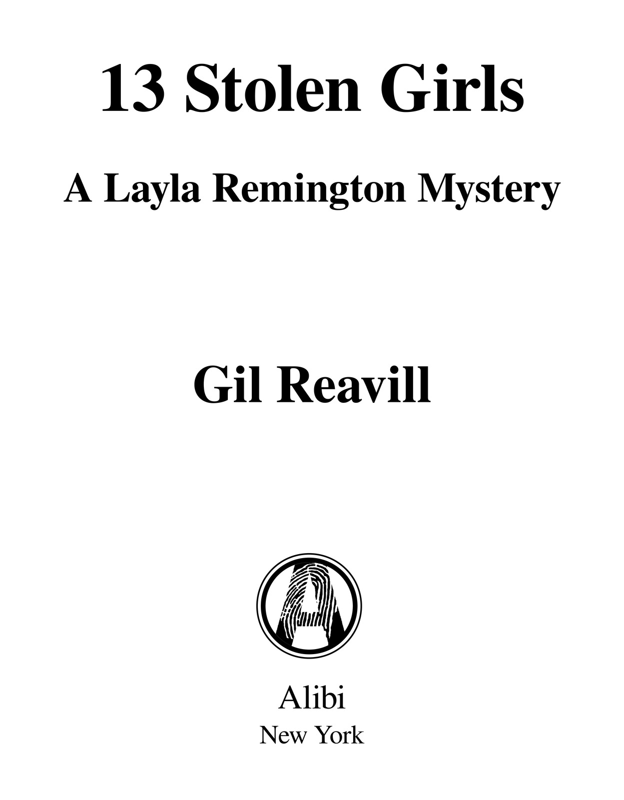 13 Stolen Girls is a work of fiction Names places and incidents either are - photo 2