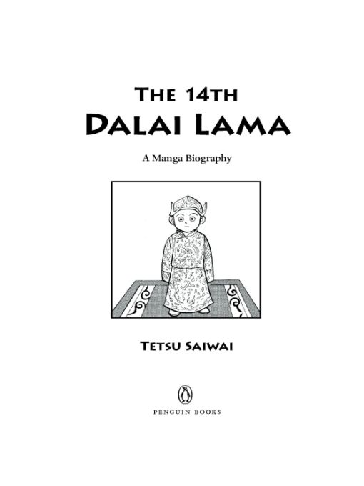 Table of Contents PENGUIN BOOKS THE 14TH DALAI LAMA Tetsu Saiwai is a manga - photo 1