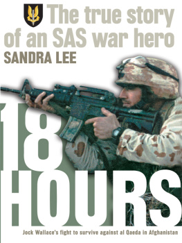 Sandra Lee - 18 Hours: The True Story of an SAS War Hero