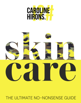 Caroline Hirons Skincare