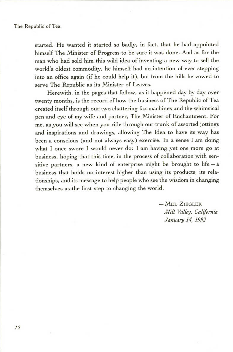 The Republic of Tea The Story of the Creation of a Business as Told Through the Personal Letters of Its Founders Mel Ziegler 336p 0385420579 - photo 24