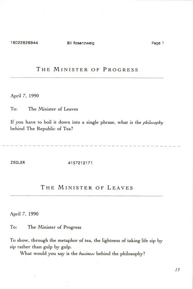 The Republic of Tea The Story of the Creation of a Business as Told Through the Personal Letters of Its Founders Mel Ziegler 336p 0385420579 - photo 25