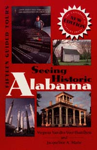 title Seeing Historic Alabama Fifteen Guided Tours author - photo 1