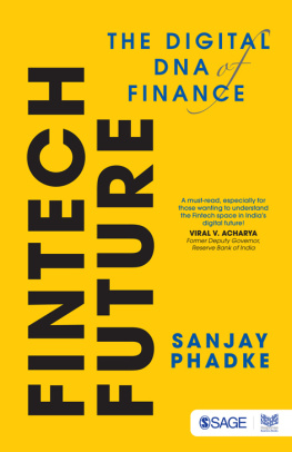 Phadke Sanjay - Fintech Future : The Digital DNA of Finance