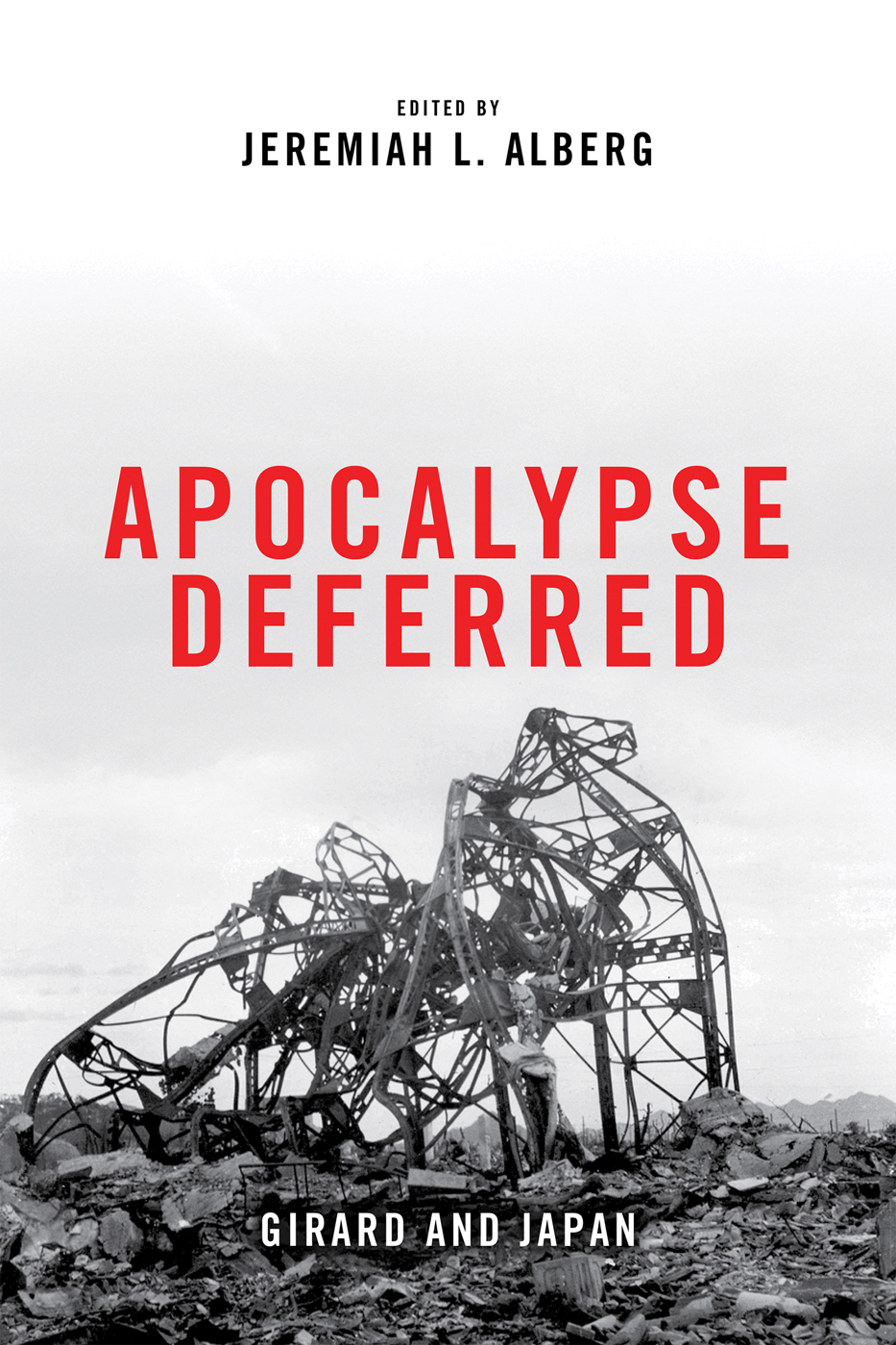 APOCALYPSE DEFERRED APOCALYPSE DEFERRED Girard and Japan EDITED BY - photo 1