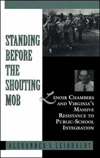 title Standing Before the Shouting Mob Lenoir Chambers and Virginias - photo 1