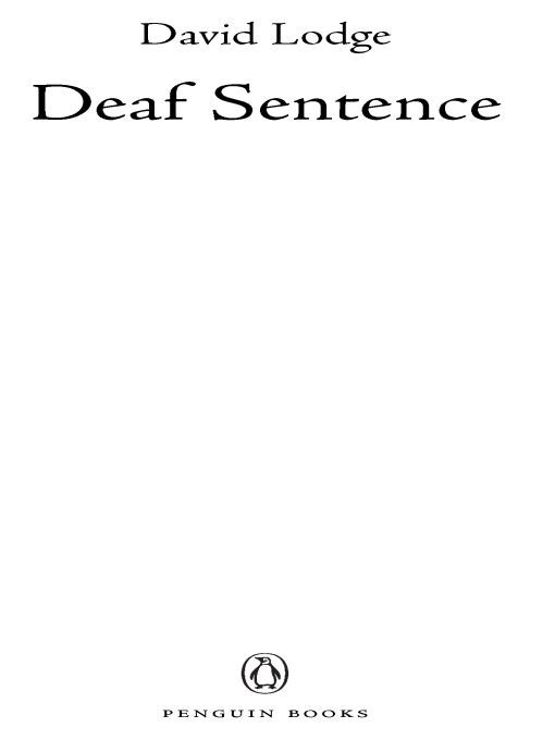 Table of Contents Praise from America and England for Deaf Sentence by David - photo 1