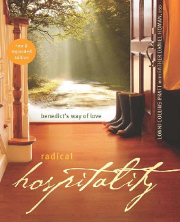 Lonni Collins Pratt - Radical Hospitality: Benedicts Way of Love