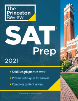 The Princeton Review - Princeton Review SAT Prep, 2021: 5 Practice Tests + Review & Techniques + Online Tools (College Test Preparation)
