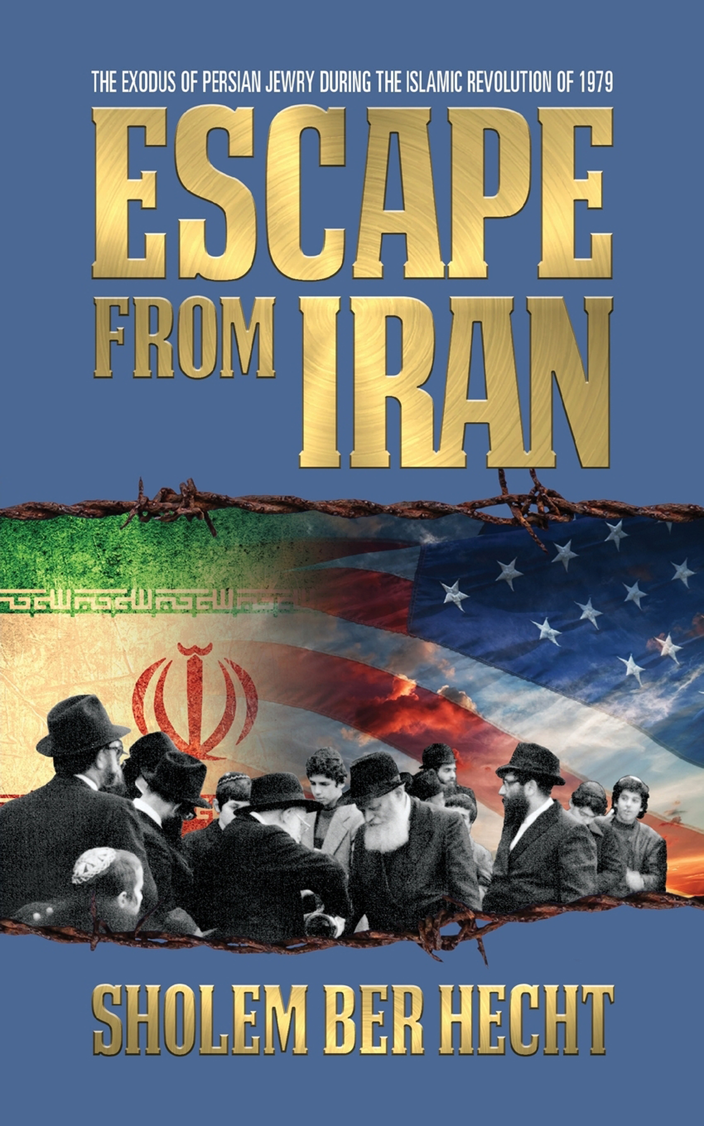 Escape From Iran The Exodus of Persian Jewry During the Islamic Revolution of 1979 - image 1