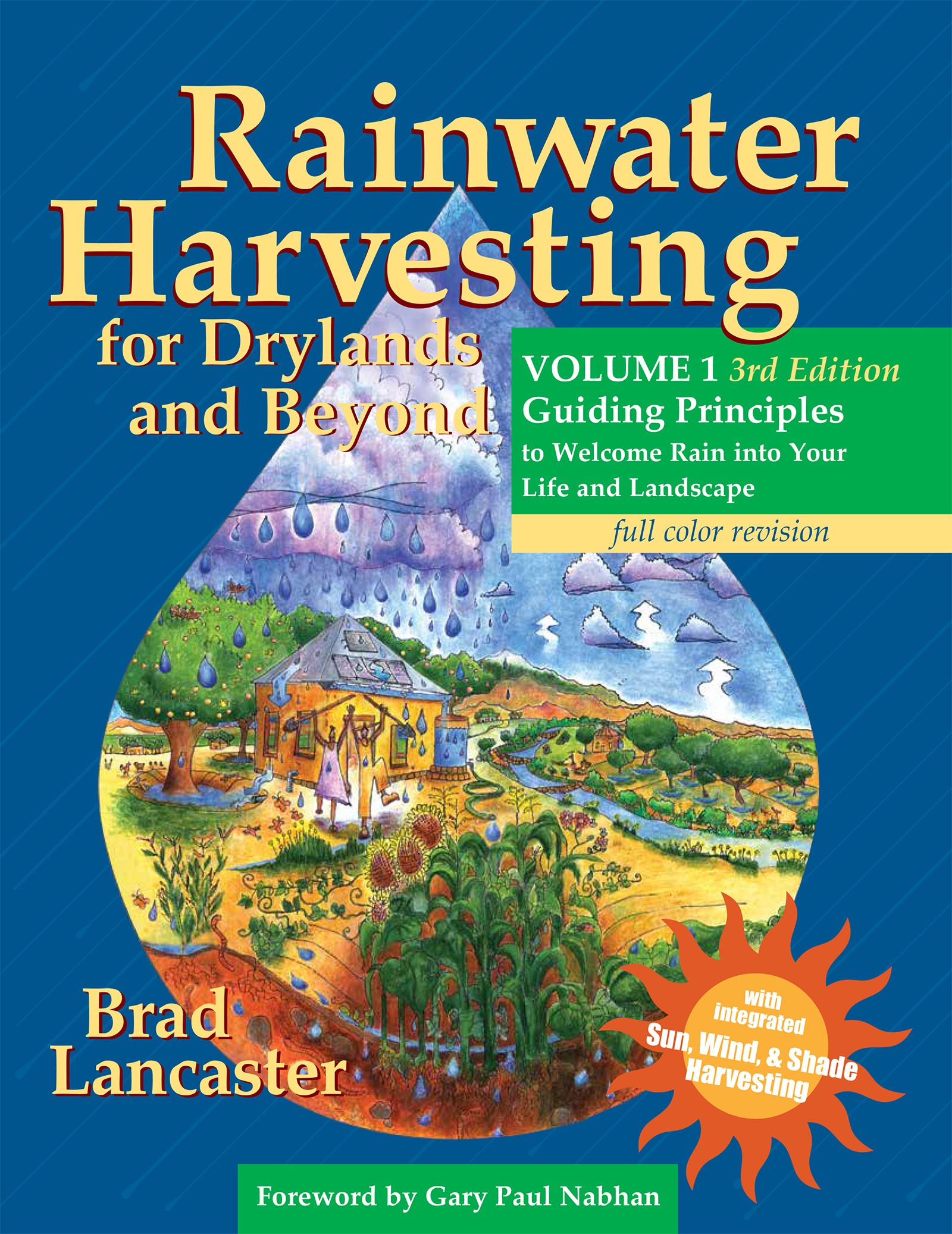 Praise for Rainwater Harvesting for Drylands and Beyond Volume 1 3rd - photo 1