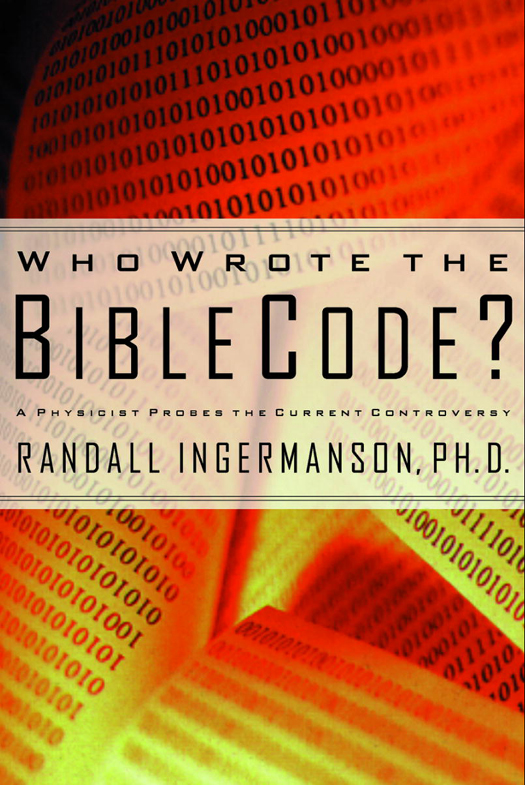 Who Wrote the Bible Code A Physicist Probes the Current Controversy - photo 1