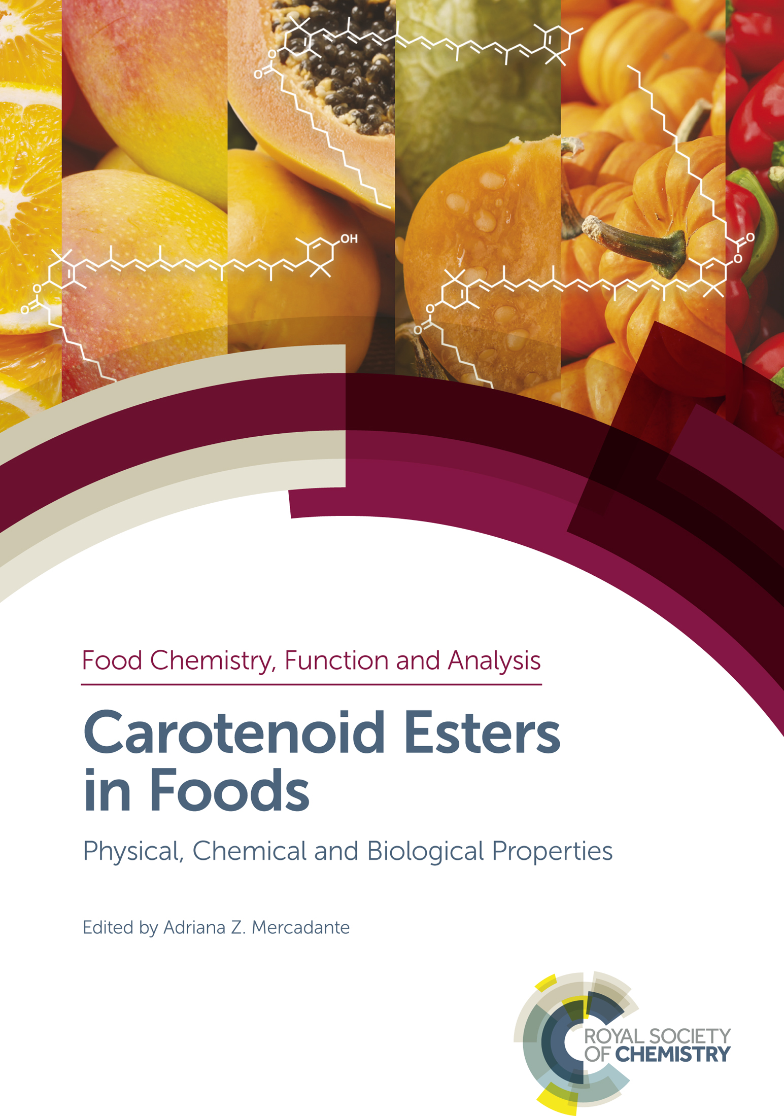 cover Contents Contents Carotenoid Esters in Foods Physical Chemical and - photo 1