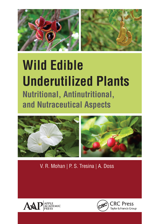 WILD EDIBLE UNDERUTILIZED PLANTS Nutritional Antinutritional and - photo 1