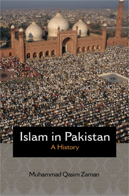 Muhammad Zaman - Islam in Pakistan: A History (Princeton Studies in Muslim Politics)