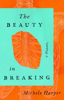 Michele Harper The Beauty in Breaking: A Memoir