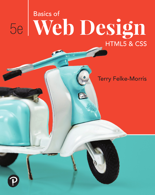 Basics of Web Design HTML5 CSS Fifth Edition Basics of Web Design HTML5 CSS - photo 1