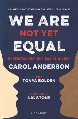 Carol Anderson - We Are Not Yet Equal: Understanding Our Racial Divide
