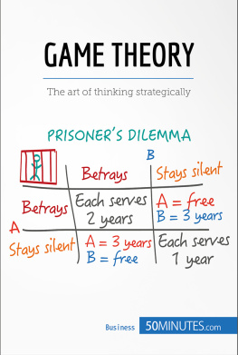 50MINUTES - Game Theory: The art of thinking strategically