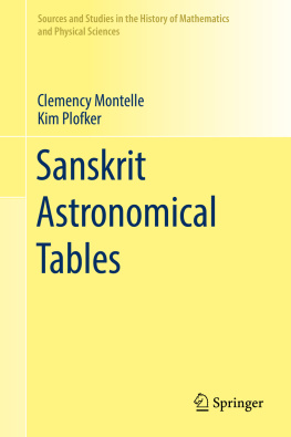 Clemency Montelle - Sanskrit Astronomical Tables