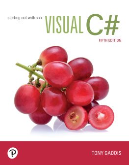 Tony Gaddis - Starting out with Visual C# (5th Edition)