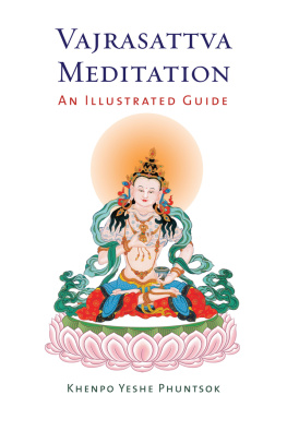 Khenpo Yeshe Phuntsok - Vajrasattva Meditation: An Illustrated Guide