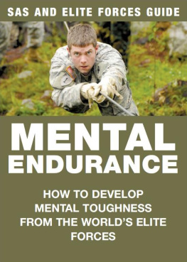 Chris McNab - Mental Endurance: SAS & Elite Forces Guide