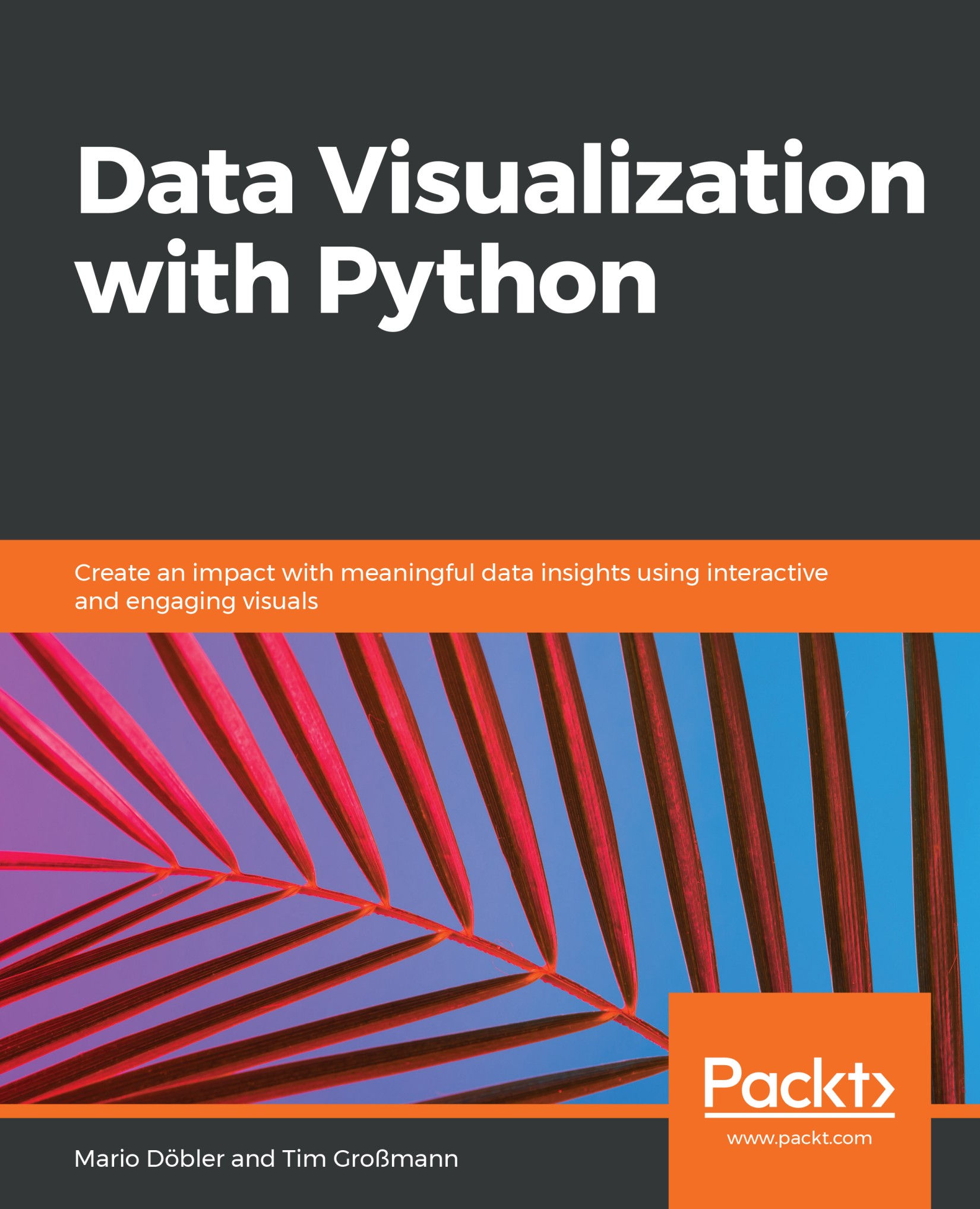 Data Visualization with Python Create an impact with meaningful data insights - photo 1