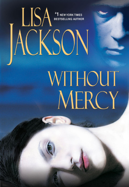 Lisa Jackson - Without Mercy