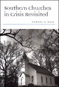 title Southern Churches in Crisis Revisited Religion and American Culture - photo 1